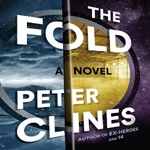 The Fold By Peter Clines AudioBook Download