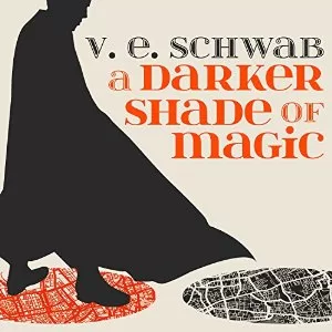 A Darker Shade of Magic By V. E. Schwab AudioBook Download