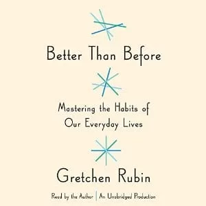 Better Than Before Mastering the Habits of Our Everyday Lives AudioBook Download