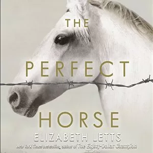 The Perfect Horse By Elizabeth Letts AudioBook Download