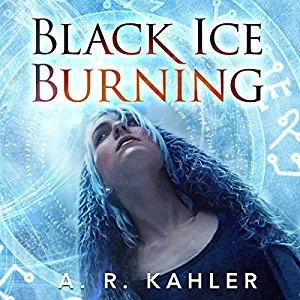 Black Ice Burning By A. R. Kahler AudioBook Free Download