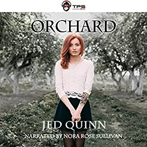 Orchard By Jed Quinn AudioBook Free Download (MP3)