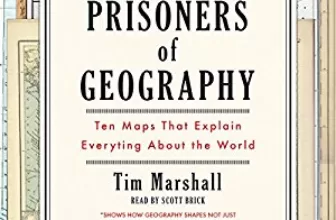 Prisoners of Geography By Tim Marshall AudioBook Free Download