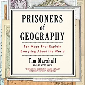 Prisoners of Geography By Tim Marshall AudioBook Free Download