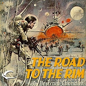 The Road to the Rim By A. Bertram Chandler AudioBook Download
