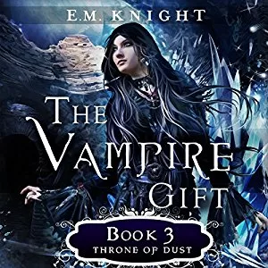 Throne of Dust By E.M. Knight AudioBook Free Download