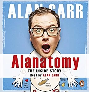 Alanatomy: The Inside Story By Alan Carr AudioBook Free Download