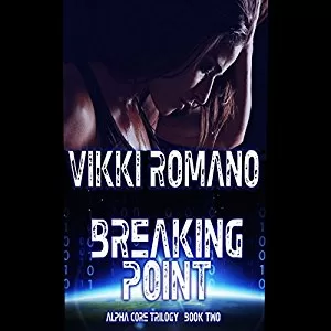 Breaking Point By Vikki Romano AudioBook Free Download