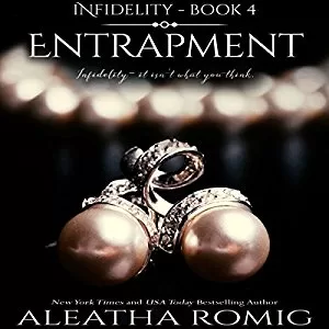 Entrapment By Aleatha Romig AudioBook Free Download