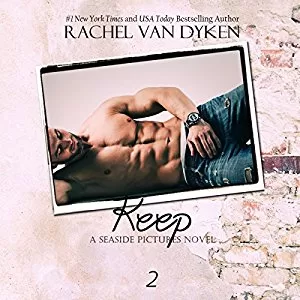 Keep By Rachel Van Dyken AudioBook Free Download (MP3)