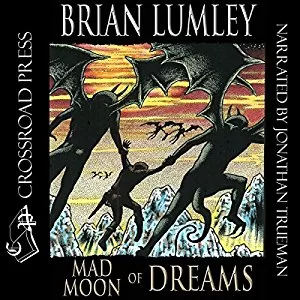 Mad Moon of Dreams By Brian Lumley AudioBook Free Download