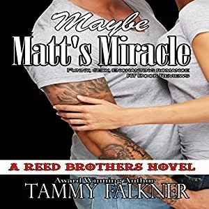Maybe Matt's Miracle By Tammy Falkner AudioBook Free Download