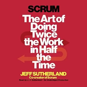 Scrum By Jeff Sutherland , JJ Sutherland AudioBook Free Download