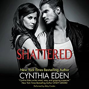 Shattered By Cynthia Eden AudioBook Free Download