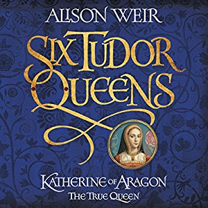 Six Tudor Queens By Alison Weir AudioBook Free Download