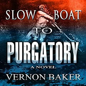 Slow Boat to Purgatory By Vernon Baker AudioBook Free Download