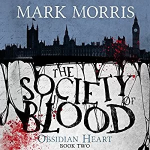 The Society of Blood By Mark Morris AudioBook Free Download