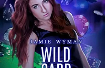 Wild Card By Jamie Wyman AudioBook Free Download