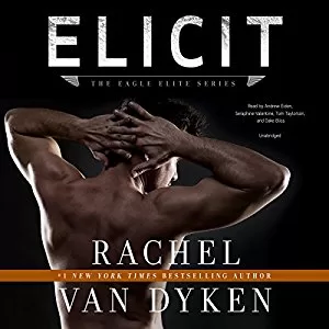 Elicit By Rachel Van Dyken AudioBook Free Download