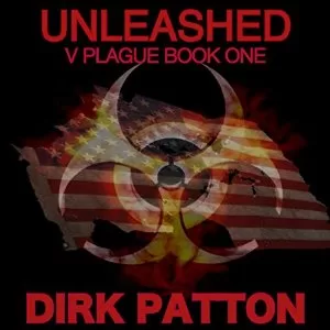 Unleashed V Plague By Dirk Patton AudioBook Free Download