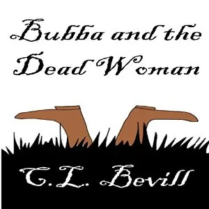 Bubba and the Dead Woman By C. L. Bevill AudioBook Free Download