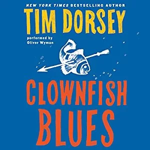 Clownfish Blues By Tim Dorsey AudioBook Free Download