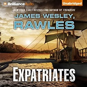 Expatriates By James Wesley Rawles AudioBook Free Download