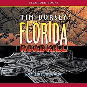 Florida Roadkill By Tim Dorsey AudioBook Free Download