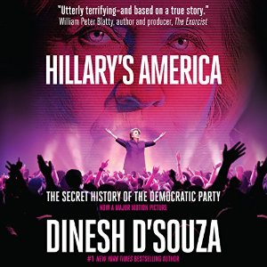 Hillary's America By Dinesh D'Souza AudioBook Free Download