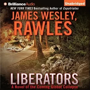 Liberators By James Wesley Rawles AudioBook Free Download