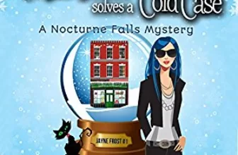 Miss Frost Solves a Cold Case By Kristen Painter AudioBook Free Download