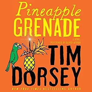 Pineapple Grenade By Tim Dorsey AudioBook Free Download