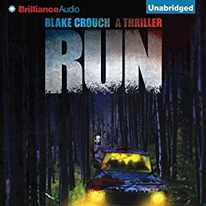 Run By Blake Crouch AudioBook Free Download