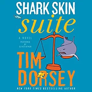 Shark Skin Suite By Tim Dorsey AudioBook Free Download