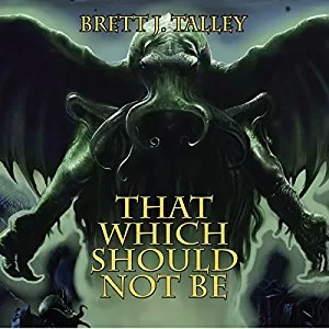 That Which Should Not Be By Brett J. Talley AudioBook Free Download