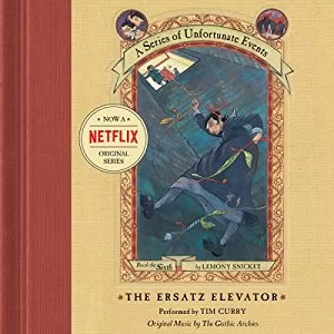 The Ersatz Elevator By Lemony Snicket AudioBook Free Download