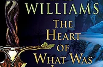 The Heart of What Was Lost By Tad Williams AudioBook Free Download