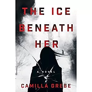 The Ice Beneath Her By Camilla Grebe,Elizabeth Clark Wessel AudioBook Free Download