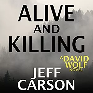 Alive and Killing By Jeff Carson AudioBook Free Download