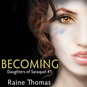 Becoming By Raine Thomas AudioBook Free Download