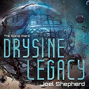 Drysine Legacy By Joel Shepherd AudioBook Free Download