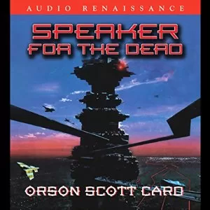 Speaker for the Dead By Orson Scott Card AudioBook Free Download