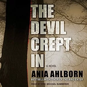 The Devil Crept In By Ania Ahlborn AudioBook Free Download