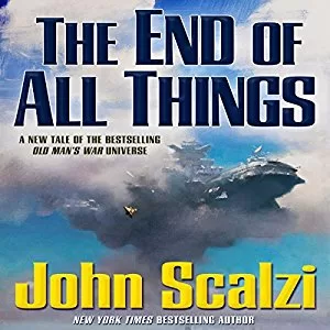 The End of All Things By John Scalzi AudioBook Free Download