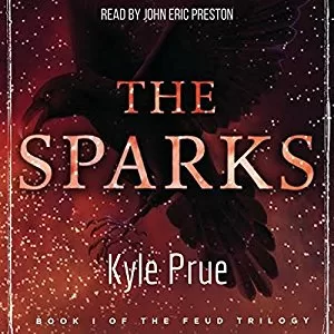 The Sparks By Kyle Prue AudioBook Free Download