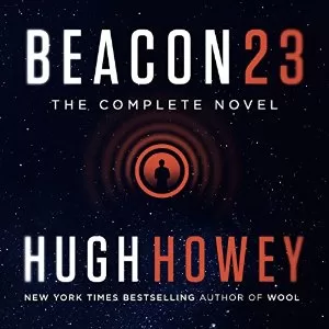 Beacon 23 By Hugh Howey AudioBook Download