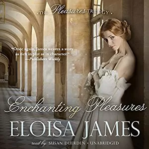Enchanting Pleasures By Eloisa James AudioBook Free Download