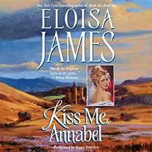 Kiss Me, Annabel By Eloisa James AudioBook Free Download