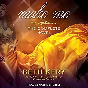 Make Me By Beth Kery AudioBook Free Download