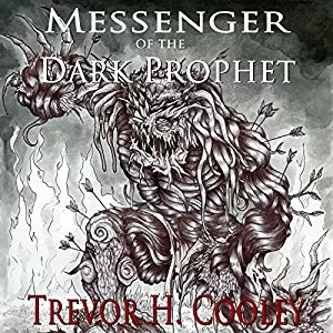 Messenger of the Dark Prophet By Trevor H. Cooley AudioBook Free Download